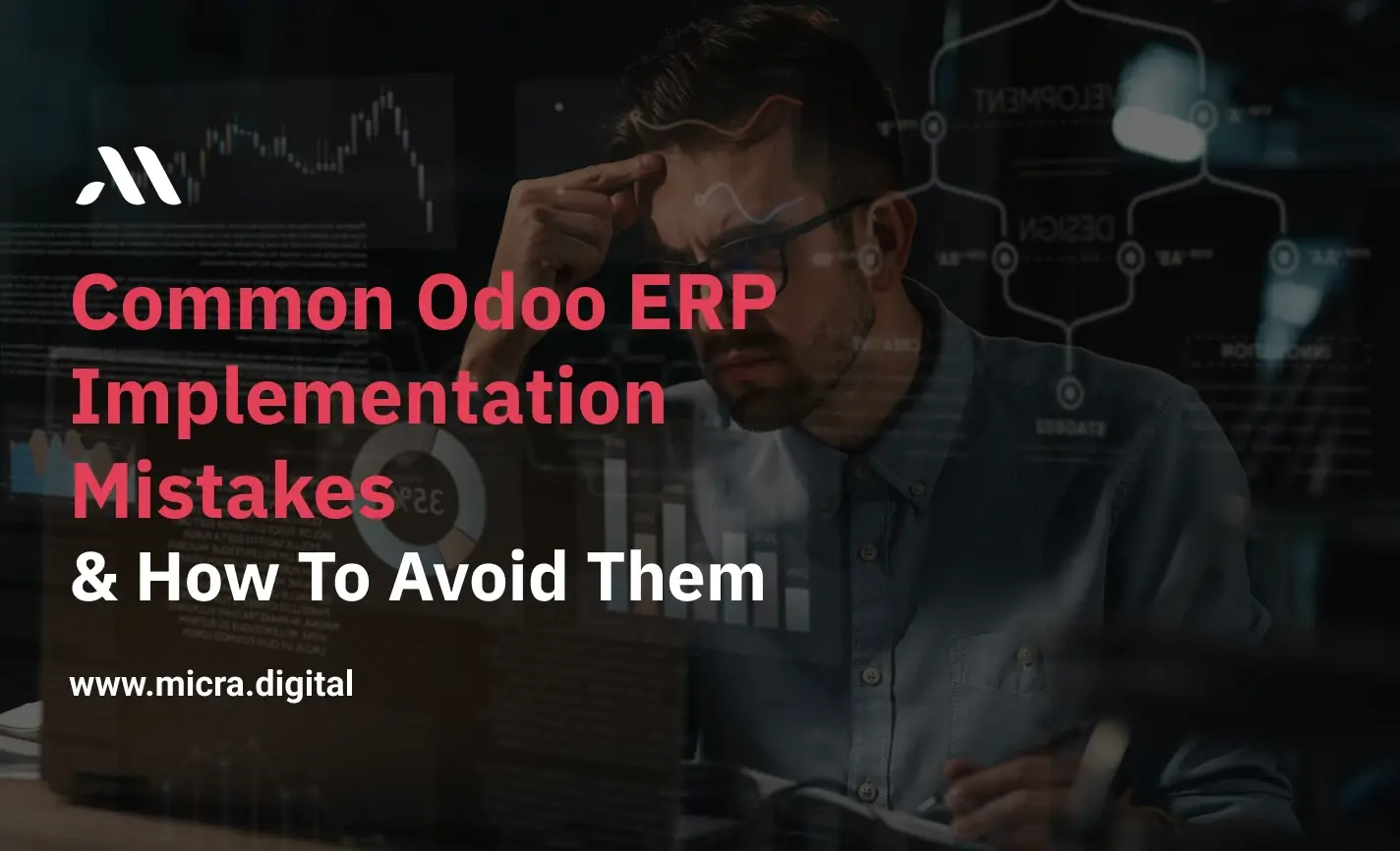 Common Odoo ERP Implementation Mistakes and How to Avoid Them