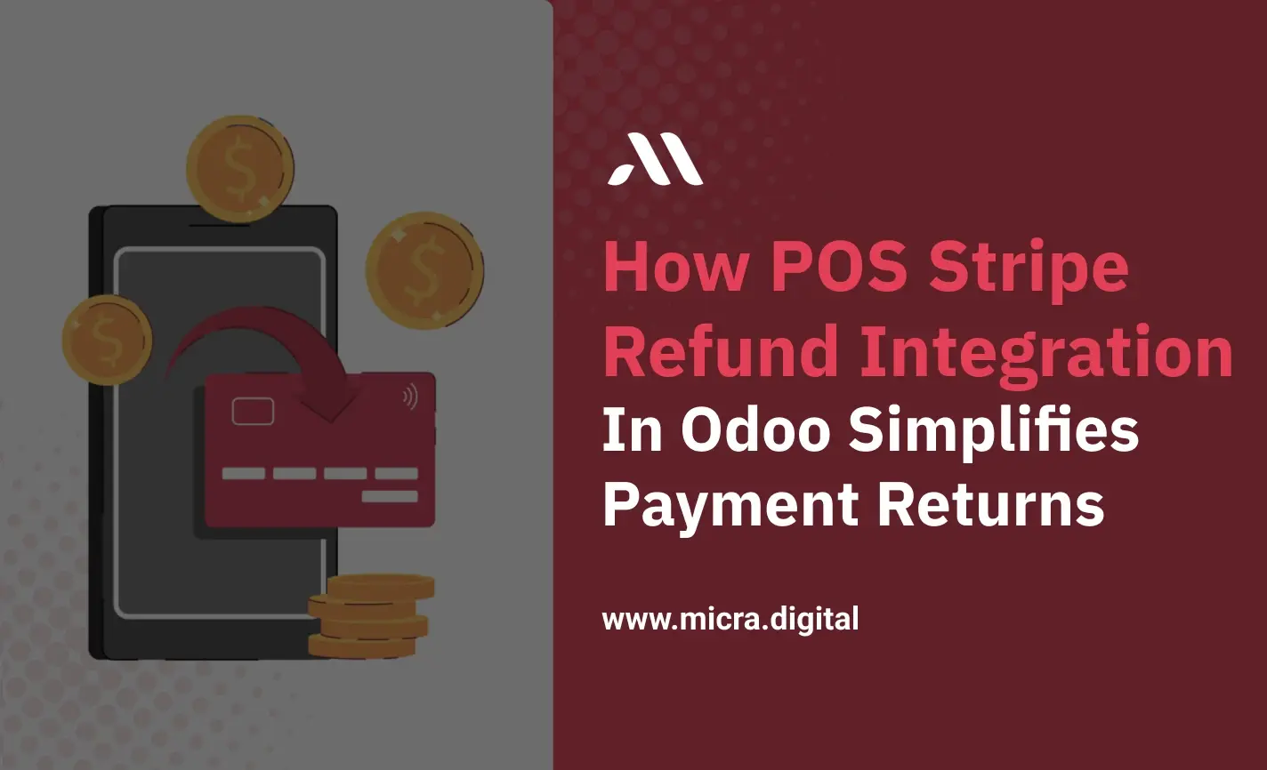 How POS Stripe Refund Integration in Odoo Simplifies Payment Returns