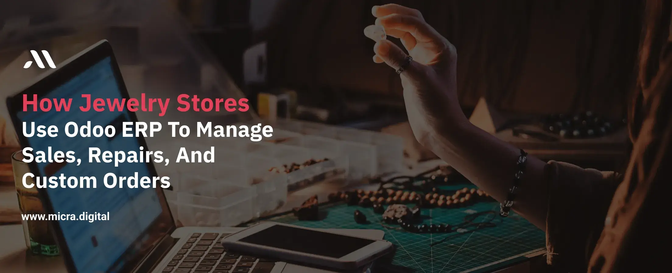 How Jewelry Stores Use Odoo ERP to Manage Sales, Repairs, and Custom Orders