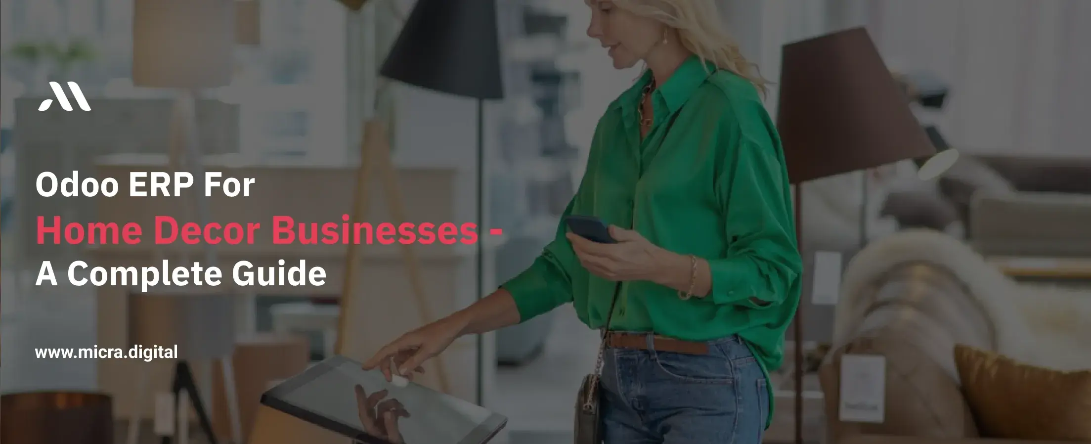 Odoo ERP for Home Decor Businesses: A Complete Guide