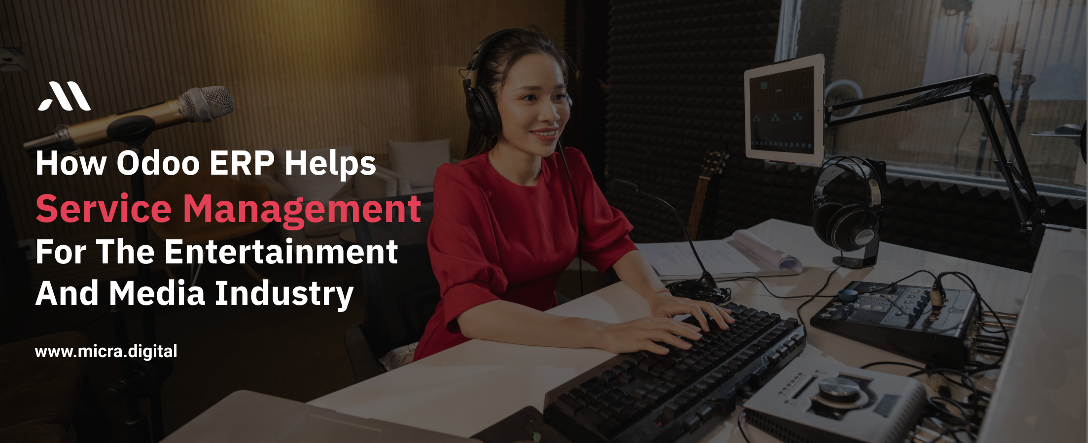 How Odoo ERP helps service management for the Entertainment and Media industry