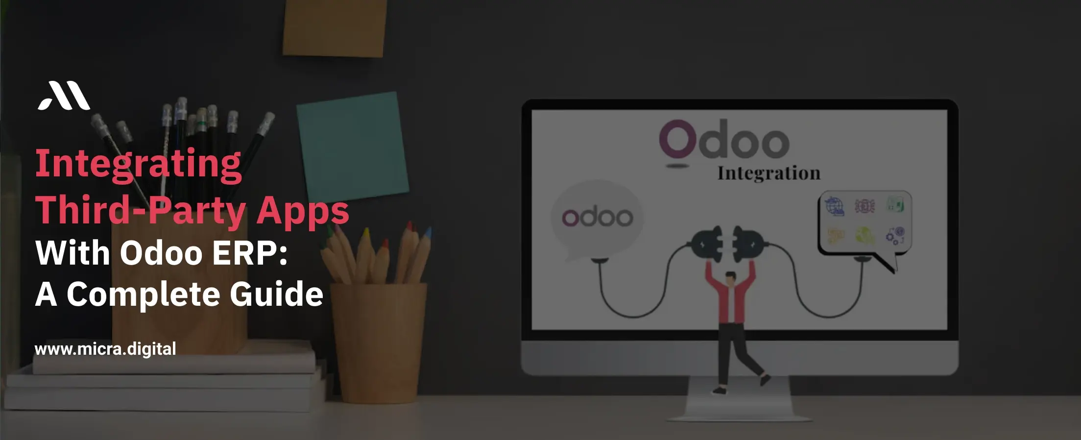 Integrating Third-Party Apps with Odoo ERP: A Complete Guide